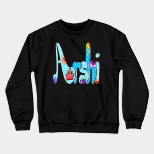 Arshi popular first name. Personalized personalised customised name Arshi Crewneck Sweatshirt